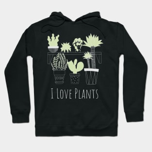 I Love Plants (light) Hoodie